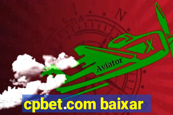 cpbet.com baixar